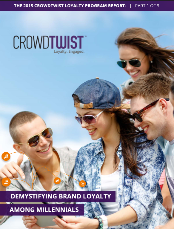 The 2015 CrowdTwist Loyalty Program Report: Part 1 of 3