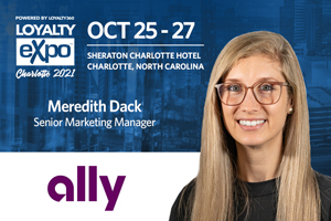Ally Financial: Finalist Preview in Technology & Trends Category for 2021 Loyalty360 Awards