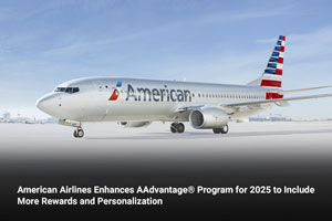 American Airlines Enhances AAdvantage® Program for 2025 to Include More Rewards and Personalization 