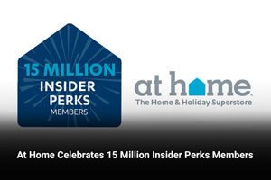 At Home Celebrates 15 Million Insider Perks Members 