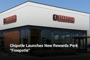 Chipotle Launches New Rewards Perk “Freepotle”