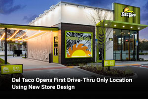 Del Taco Opens First Drive-Thru Only Location Using New Store Design 