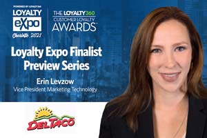 Del Taco: Finalist Preview in Customer Loyalty Strategy Category for 2021 Loyalty360 Awards