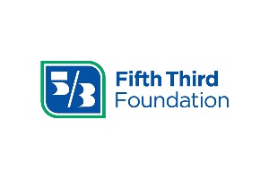 The Fifth Third Foundation Announces More Than $23 Million in 2021 Grants