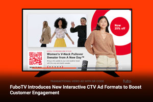 FuboTV Introduces New Interactive CTV Ad Formats to Boost Customer Engagement 