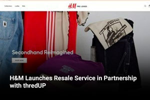 H&M Launches Resale Service in Partnership with thredUP 
