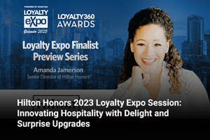 Hilton Honors 2023 Loyalty Expo Session: Innovating Hospitality with Delight and Surprise Upgrades