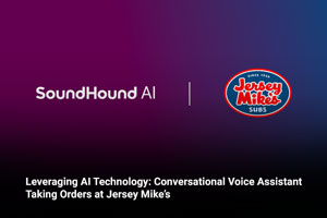 Leveraging AI Technology: Conversational Voice Assistant Taking Orders at Jersey Mike’s 