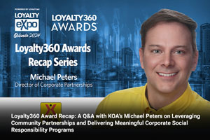Loyalty360 Award Recap: A Q&A with KOA’s Michael Peters on Leveraging Community Partnerships and Delivering Meaningful Corporate Social Responsibility Programs 