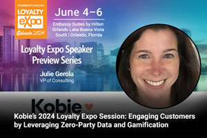 Kobie’s 2024 Loyalty Expo Session: Engaging Customers by Leveraging Zero-Party Data and Gamification 
