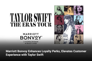 Marriott Bonvoy Enhances Loyalty Perks, Elevates Customer Experience with Taylor Swift 