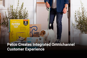 Petco Creates Integrated Omnichannel Customer Experience 