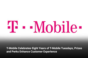 T-Mobile Celebrates Eight Years of T-Mobile Tuesdays, Prizes and Perks Enhance Customer Experience