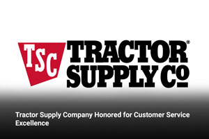 Tractor Supply Company Honored for Customer Service Excellence
