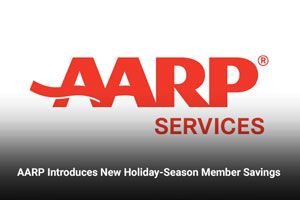 AARP Introduces New Holiday-Season Member Savings