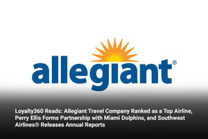 Loyalty360 Reads: Allegiant Travel Company Ranked as a Top Airline