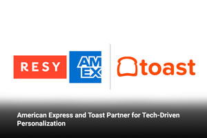 American Express and Toast Partner for Tech-Driven Personalization