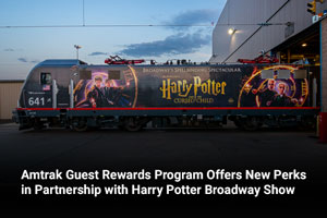 Amtrak Guest Rewards Program Offers New Perks in Partnership with Harry Potter Broadway Show 