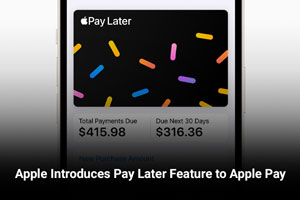 Apple Introduces Pay Later Feature to Apple Pay 