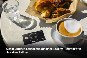 Alaska Airlines Launches Combined Loyalty Program with Hawaiian Airlines