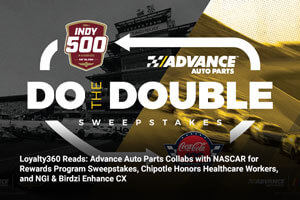 Loyalty360 Reads: Advance Auto Parts Collabs with NASCAR for Rewards Program Sweepstakes