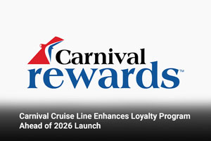 Carnival Cruise Line Enhances Loyalty Program Ahead of 2026 Launch