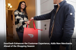 DoorDash Enhances the Customer Experience, Adds New Merchants Ahead of the Shopping Season 