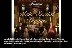 Fairmont Unveils “Make Special Happen” Campaign