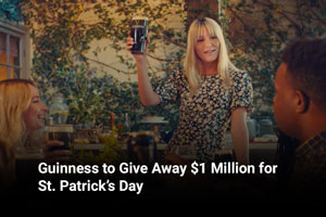 Guinness to Give Away $1 Million for St. Patrick’s Day 