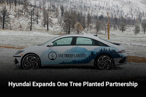 Hyundai Expands One Tree Planted Partnership 