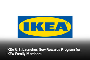 IKEA U.S. Launches New Rewards Program for IKEA Family Members