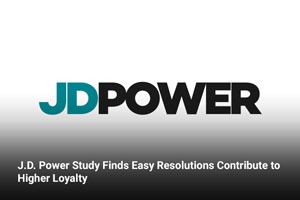 J.D. Power Study Finds Easy Resolutions Contribute to Higher Loyalty