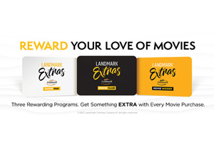 Landmark Cinemas Announces Landmark Extras Movie Rewards Program