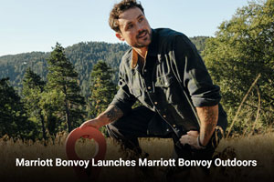 Marriott Bonvoy Launches Marriott Bonvoy Outdoors 
