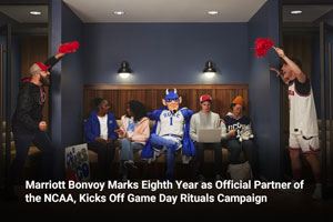 Marriott Bonvoy Marks Eighth Year as Official Partner of the NCAA, Kicks Off Game Day Rituals Campaign 