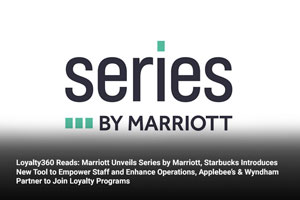 Marriott Unveils Series by Marriott