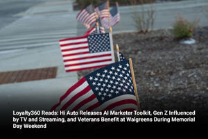 Loyalty360 Reads: Veterans Benefit at Walgreens During Memorial Day Weekend