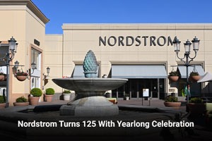 Nordstrom Turns 125 With Yearlong Celebration