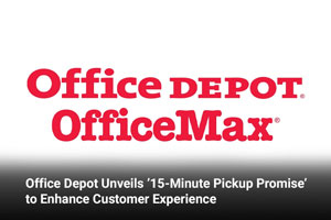Office Depot Unveils ’15-Minute Pickup Promise’ to Enhance Customer Experience 