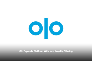 Olo Expands Platform With New Loyalty Offering