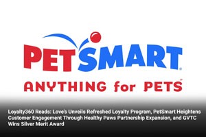 PetSmart Heightens Customer Engagement Through Healthy Paws Partnership Expansion, 