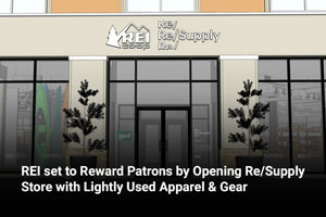 REI set to Reward Patrons by Opening Re/Supply Store with Lightly Used Apparel & Gear 