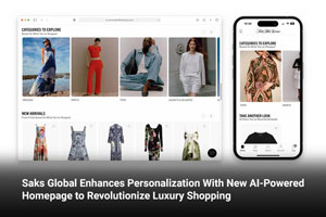 Saks Global Enhances Personalization With New AI-Powered Homepage to Revolutionize Luxury Shopping