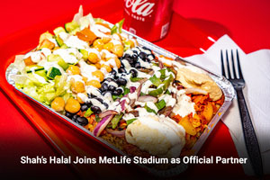 Shah’s Halal Joins MetLife Stadium as Official Partner