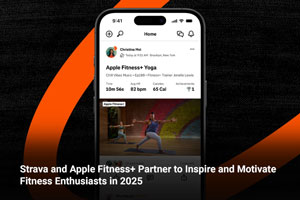 Strava and Apple Fitness+ Partner to Inspire and Motivate Fitness Enthusiasts in 2025 