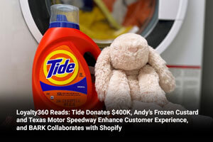 Loyalty360 Reads: Tide