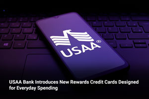 USAA Bank Introduces New Rewards Credit Cards Designed for Everyday Spending 