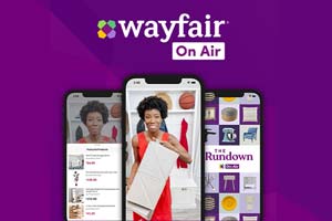 Wayfair Unveils Wayfair On Air Video Commerce Experience