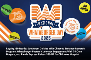 Whataburger Fosters Customer Engagement With 75-Cent Burgers