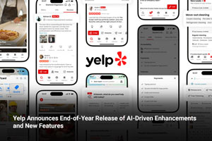 Yelp Announces End-of-Year Release of AI-Driven Enhancements and New Features 